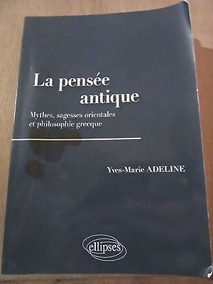 Seller image for yves marie adeline La Pense antique mythes sagesses orientales Ellipses for sale by Dmons et Merveilles