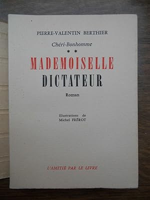 Imagen del vendedor de pierre valentin berthier Mademoiselle dictateur L'amiti par le livre a la venta por Dmons et Merveilles