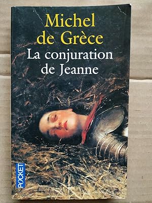 Bild des Verkufers fr Michel de Grce La conjuration de jeanne zum Verkauf von Dmons et Merveilles