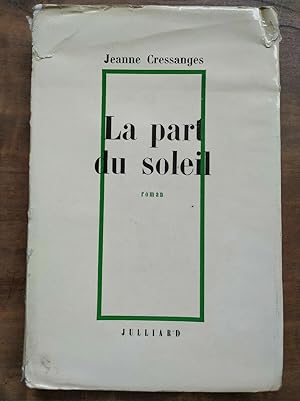 Seller image for La part du soleil julliard for sale by Dmons et Merveilles