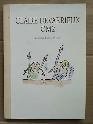 Image du vendeur pour Claire Devarrieux - cm2 Maximax l'cole des loisirs mis en vente par Dmons et Merveilles