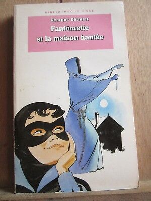 Image du vendeur pour Georges chaulet Fantmette et la maison hante Bibliothque rose 1996 mis en vente par Dmons et Merveilles