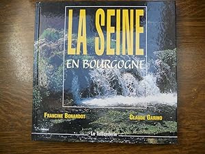 Seller image for Claude garino La Seine en bourgogne La Taillanderie for sale by Dmons et Merveilles