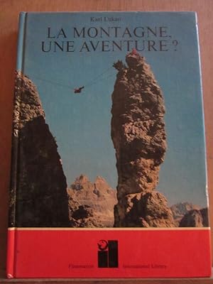 Seller image for La montagne une aventure flammarion for sale by Dmons et Merveilles