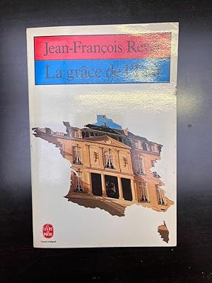 Imagen del vendedor de jean françois revel La grâce de l'état Le Livre de poche a la venta por Démons et Merveilles