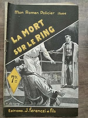 Bild des Verkufers fr Mon Roman policier La mort sur le ring - Jean daye zum Verkauf von Dmons et Merveilles