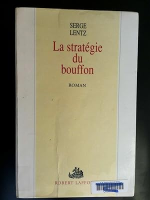 Imagen del vendedor de s lentz La stratgie du bouffon a la venta por Dmons et Merveilles