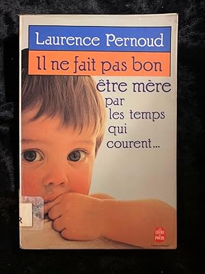 Seller image for Il ne fait pas bon 5759 for sale by Dmons et Merveilles