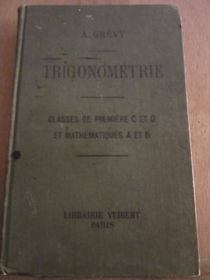 Image du vendeur pour A. Grvy Trigonomtrie classes de premire C D Librairie Vuibert mis en vente par Dmons et Merveilles