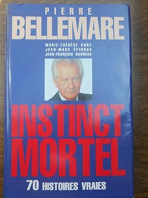 Seller image for Instinct mortel 70 histoires vraies France loisirs for sale by Dmons et Merveilles