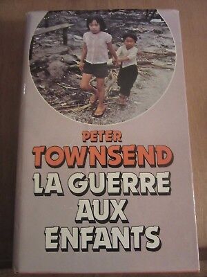 Imagen del vendedor de Peter townsend La Guerre aux enfants France loisirs a la venta por Dmons et Merveilles