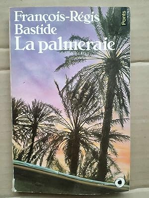 Seller image for La palmeraie for sale by Dmons et Merveilles