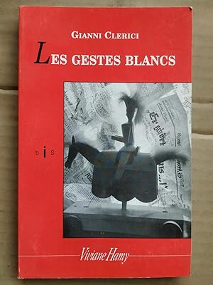 Imagen del vendedor de Les gestes blancs Viviane hamy a la venta por Dmons et Merveilles