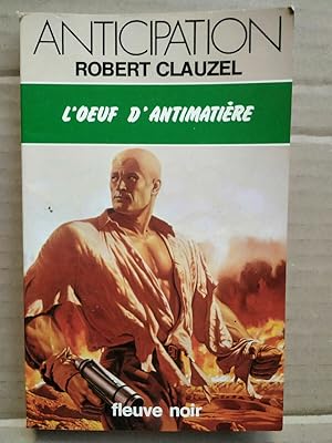 Image du vendeur pour L'oeuf d'antimatire anticipation mis en vente par Dmons et Merveilles