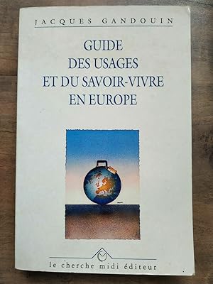 Seller image for Guide des usages et de savoir vivre en for sale by Dmons et Merveilles