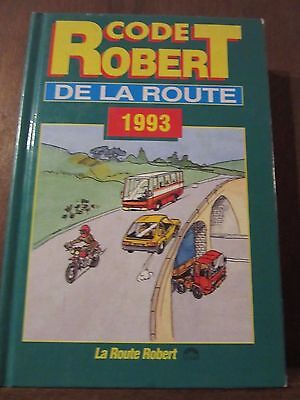 Seller image for Code Robert de la Route conforme au programme officiel des examens Robert for sale by Dmons et Merveilles