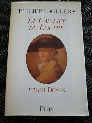 Imagen del vendedor de Le Cavalier du louvre Vivant denon plon a la venta por Dmons et Merveilles