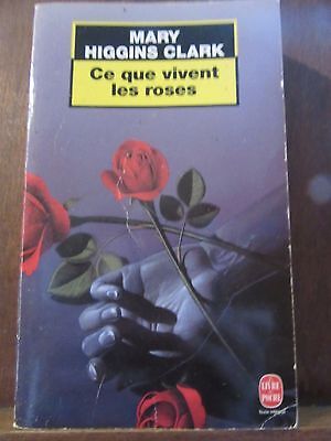Seller image for Ce que vivent les roses Le Livre de Poche for sale by Dmons et Merveilles