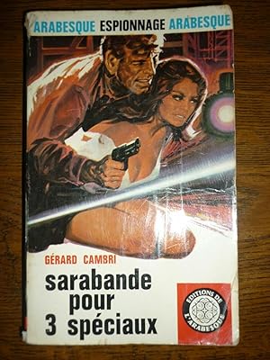 Seller image for Sarabande pour 3 spciaux Editions de l'Arabesque espionnage for sale by Dmons et Merveilles
