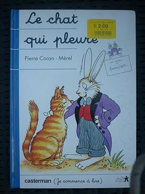 Imagen del vendedor de Pierre Coran mrel Le chat qui pleure Casterman je commence  lire a la venta por Dmons et Merveilles