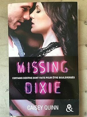 Imagen del vendedor de Caisey quinn Missing dixie tome 3 Harlequin a la venta por Dmons et Merveilles