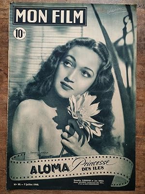 Mon Film n99 Aloma princesse des îles 7 Juillet 1948