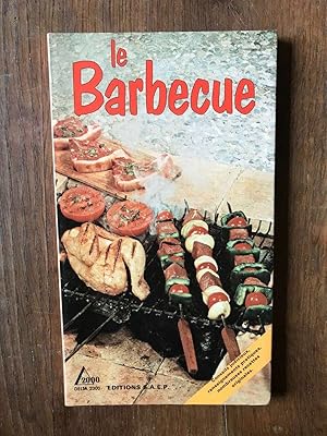 Seller image for Annie perrier robert le Barbecue for sale by Dmons et Merveilles