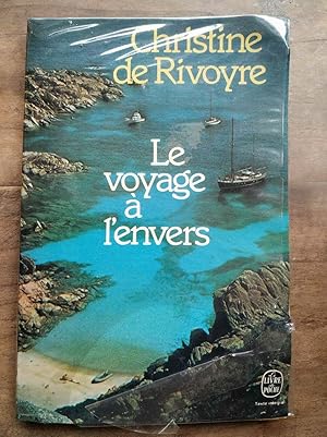 Image du vendeur pour Christine de rivoyre Le voyage  l'envers Le Livre de poche mis en vente par Dmons et Merveilles