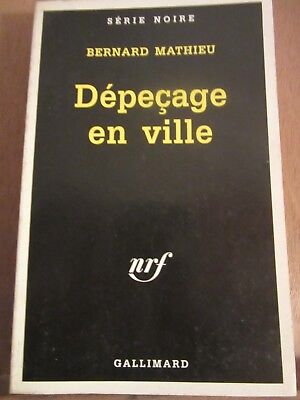 Bild des Verkufers fr Bernard mathieu Dpeage en ville Srie Noire n2552 zum Verkauf von Dmons et Merveilles