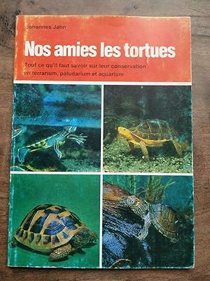 Seller image for Nos amies les tortues philler for sale by Dmons et Merveilles