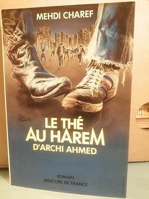 Seller image for Mehdi charef Le th au harem d'Archi ahmed Mercure de france for sale by Dmons et Merveilles