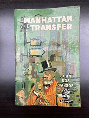 Seller image for Manhattan transfer Le Livre de poche for sale by Dmons et Merveilles