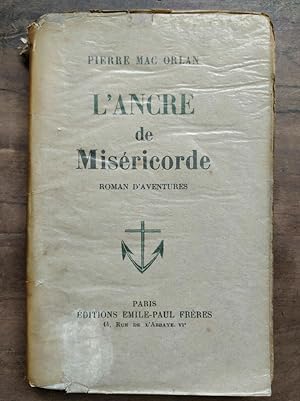 Seller image for Pierre Mac orlan L'Ancre de misricorde mile paul frres for sale by Dmons et Merveilles