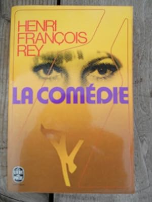 Seller image for henri franois rey La comdie Le Livre de poche for sale by Dmons et Merveilles