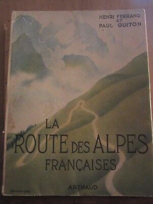 Seller image for Henri Ferrand et La Route des Alpes franaises for sale by Dmons et Merveilles