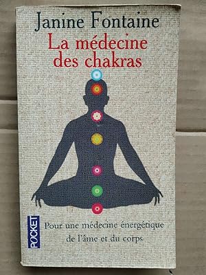 Image du vendeur pour Janine Fontaine La mdecine des chakras mis en vente par Dmons et Merveilles