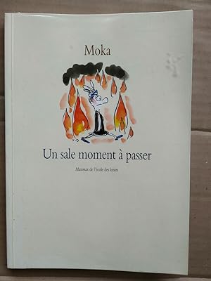 Seller image for Moka Un sale moment  passer Maximax l'cole des loisirs for sale by Dmons et Merveilles