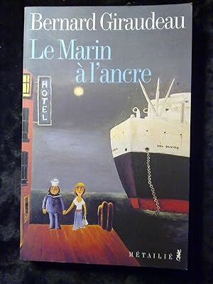 Seller image for Le Marin  l'ancre for sale by Dmons et Merveilles