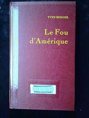 Seller image for Yves berger Le Fou d'amrique France loisirs for sale by Dmons et Merveilles