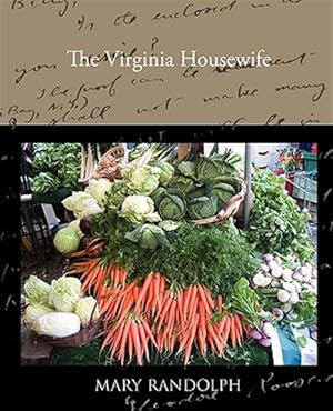 Imagen del vendedor de The Virginia Housewife a la venta por GreatBookPrices