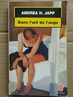 Image du vendeur pour Dans l'oeil de l'ange Le Livre de poche mis en vente par Dmons et Merveilles