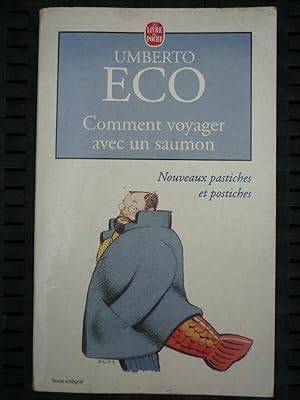 Image du vendeur pour Comment voyager avec un saumon nouveaux pastiches et postiches LDP mis en vente par Dmons et Merveilles