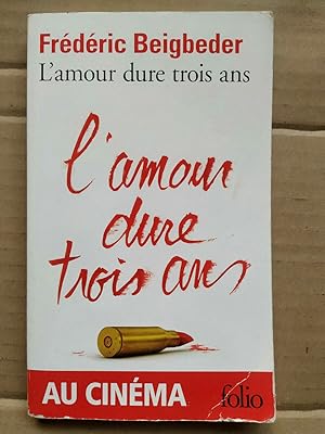 Image du vendeur pour L'amour dure trois ans mis en vente par Dmons et Merveilles