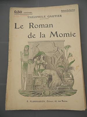 Seller image for Thophile Gautier Le roman de la momie E. Flammarion Select-Collection for sale by Dmons et Merveilles