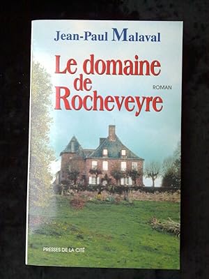 Bild des Verkufers fr jean paul malaval Le domaine de rocheveyre Presses de la cit 1999 zum Verkauf von Dmons et Merveilles
