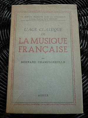 Seller image for L'ge classique de la Musique franaise aubier for sale by Dmons et Merveilles