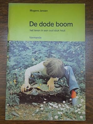 Imagen del vendedor de De dode boom het leven in een oud stuk hout vermande a la venta por Dmons et Merveilles