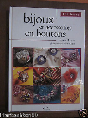 Image du vendeur pour Bijoux et accessoires en boutons Denise HOERNER mis en vente par Dmons et Merveilles