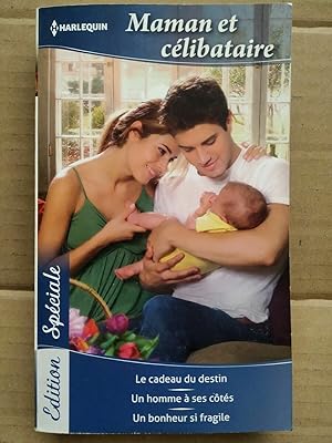 Image du vendeur pour Maman et clibataire Le cadeau du destin Un homme  ses cts harlequin mis en vente par Dmons et Merveilles