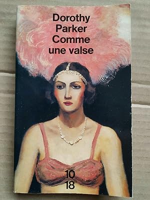 Imagen del vendedor de Dorothy Parker Comme une valse a la venta por Dmons et Merveilles